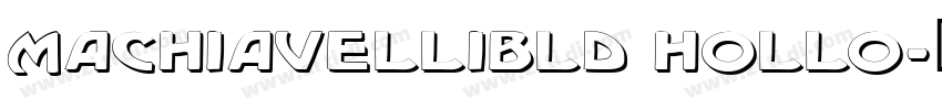 MachiavelliBld Hollo字体转换